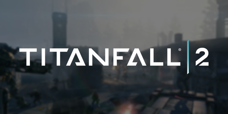 Titanfall 2 multiplayer beta coming this weekend