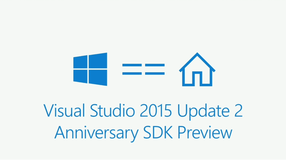 Build 2016: Microsoft announced Visual Studio 2015 Update 2 and Preview SDK for Anniversary Update