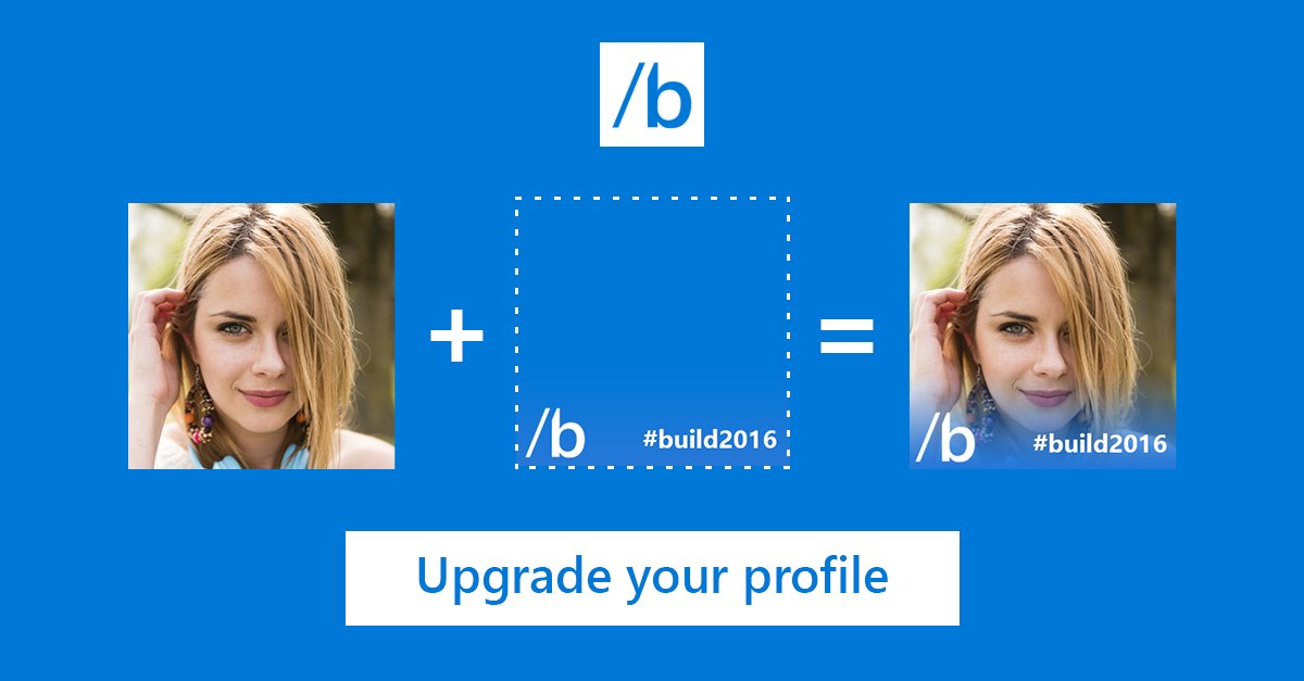 Get ready for Build 2016 with this official profile picture badge