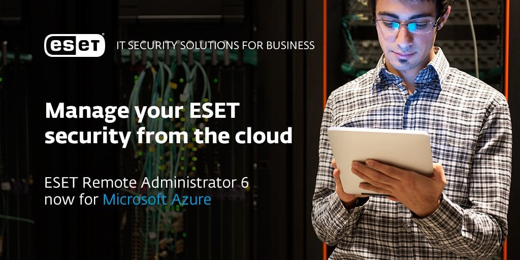 ESET Remote Administrator (ERA) Virtual Machine Now Available For Microsoft Azure