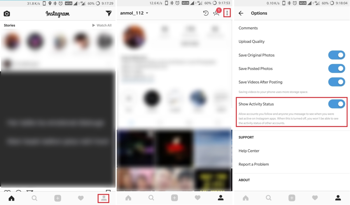 this will make sure that your friends can t see when was the last time you opened instagram do note that doing this will also prevent you from seeing - cant see following activity on instagram