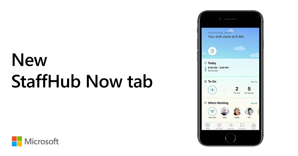 StaffHub’s new Now tab gives Firstline Workers a quick preview of their workday