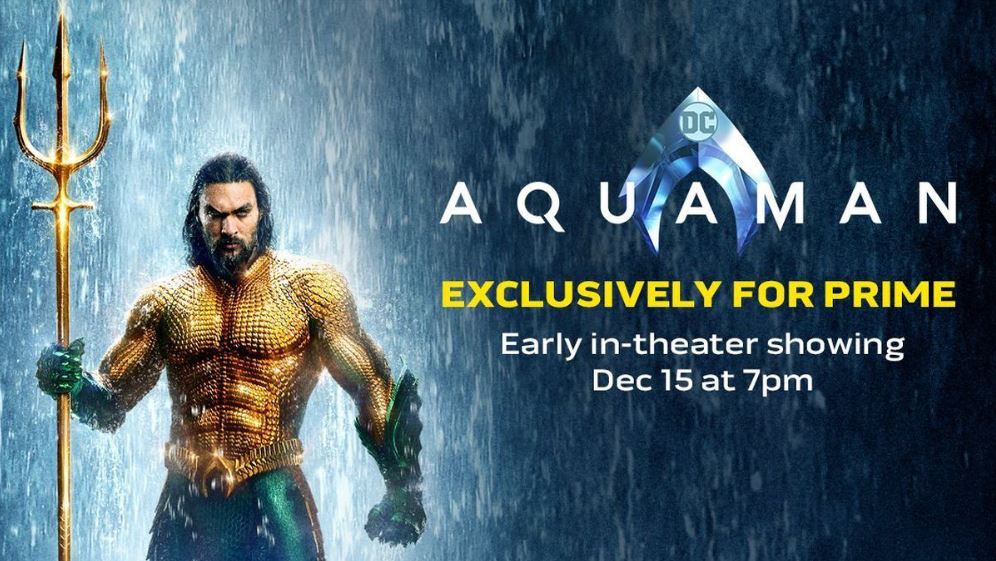 Các thành viên Amazon Prime có thể xem Aquaman một tuần trước khi phim ra mắt