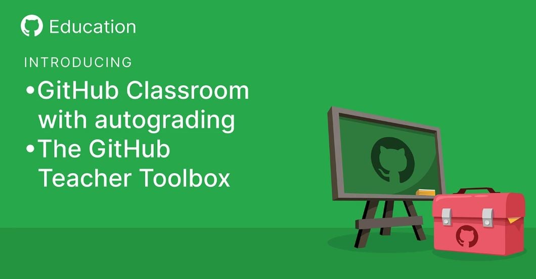 GitHub Classroom now comes with autograding feature to save time