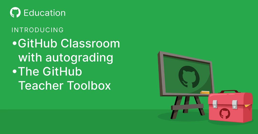 GitHub Classroom now comes with autograding feature to save time