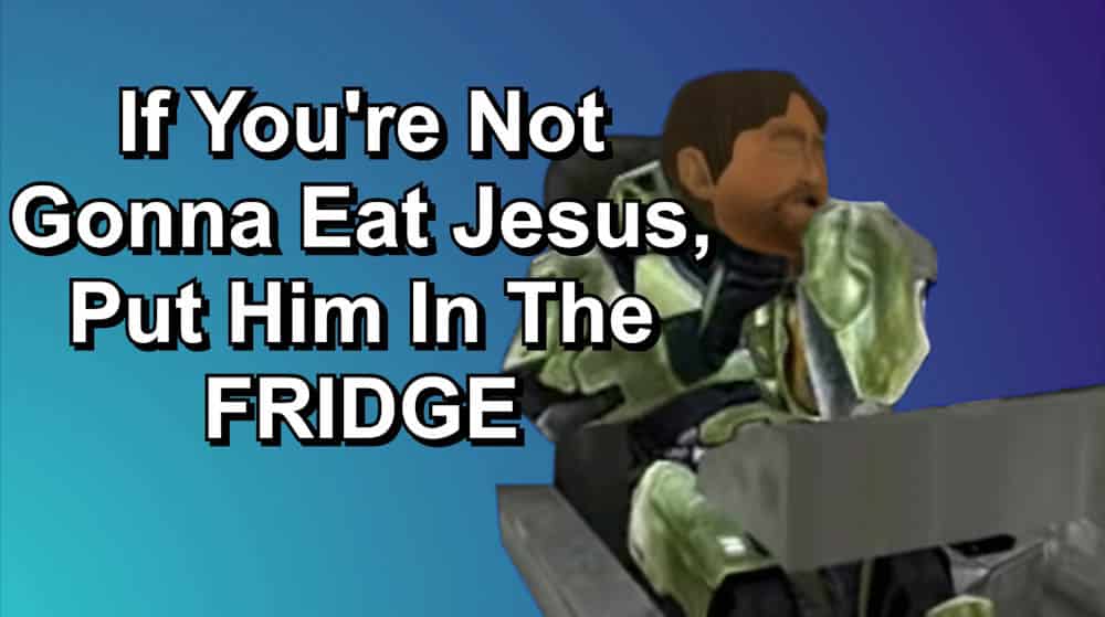 Gamescast w/ LateNightGaming: If You’re Not Going To Eat Jesus, Put Him In The Fridge