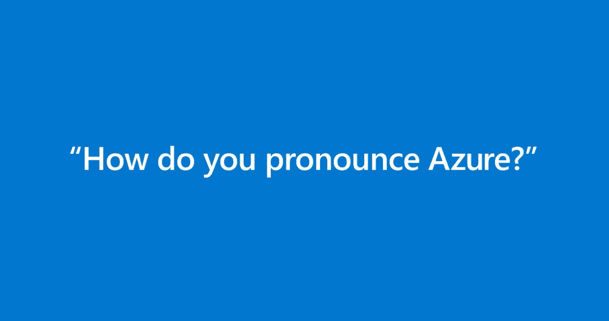 how pronounce azure