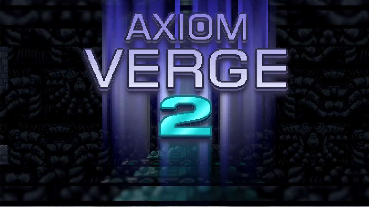 Surprise! Axiom Verge 2 launches today