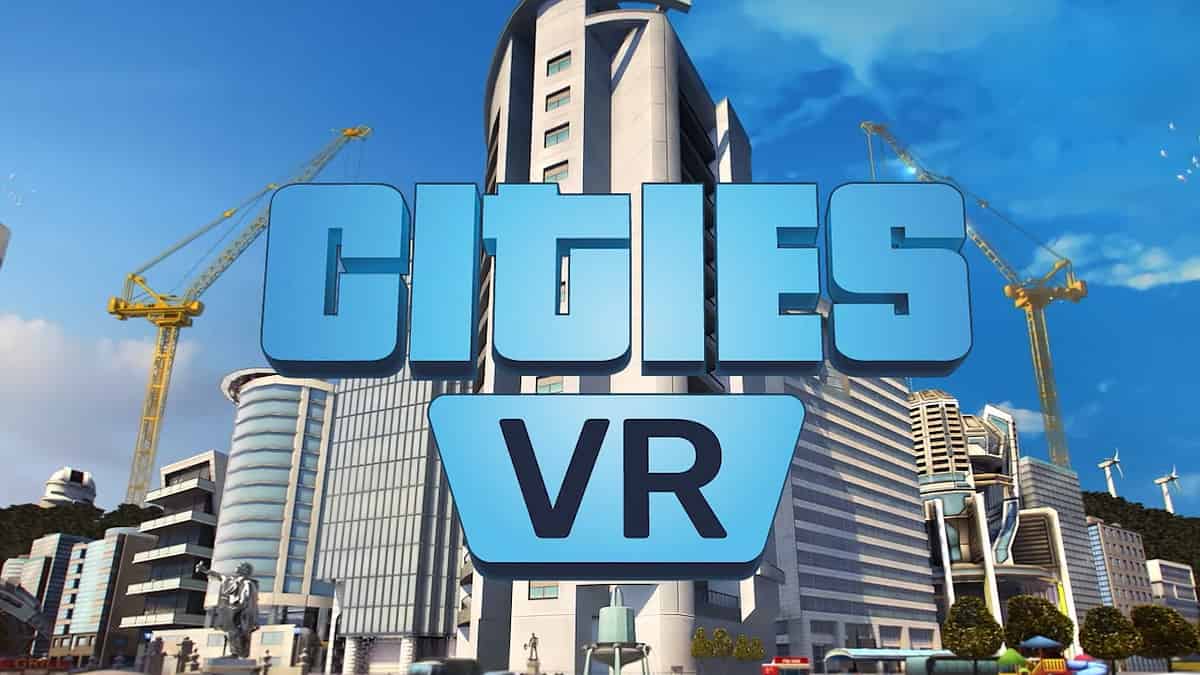 Cities Skylines is coming to the Oculus Quest 2 as Cities VR