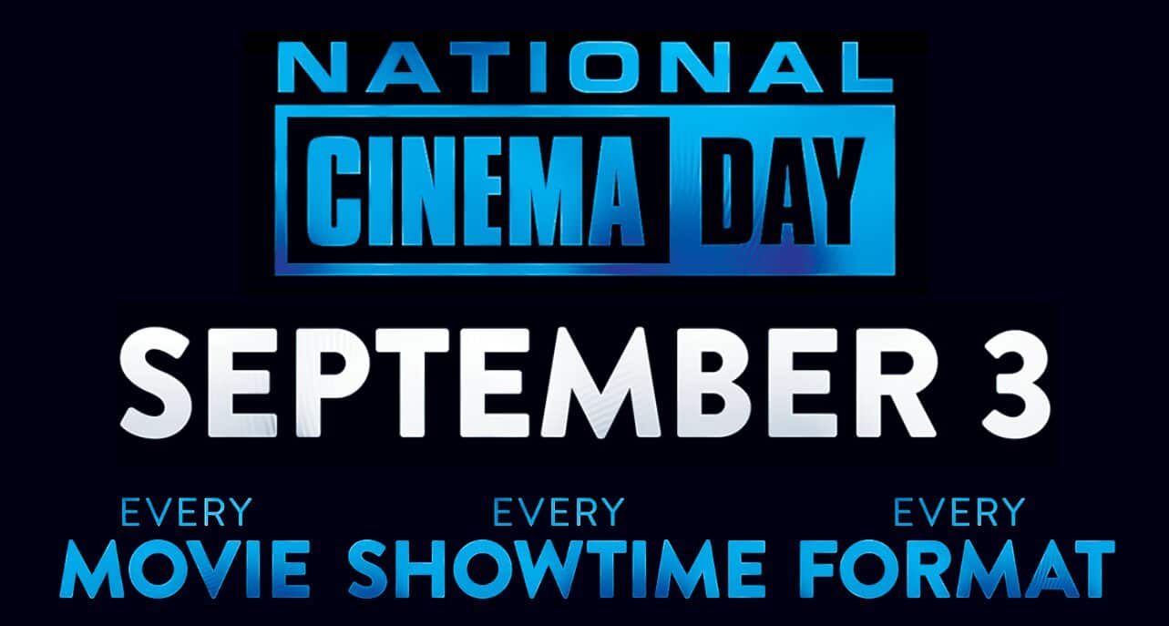 First “National Cinema Day” will let you watch movies in theaters for only $3 on September 3