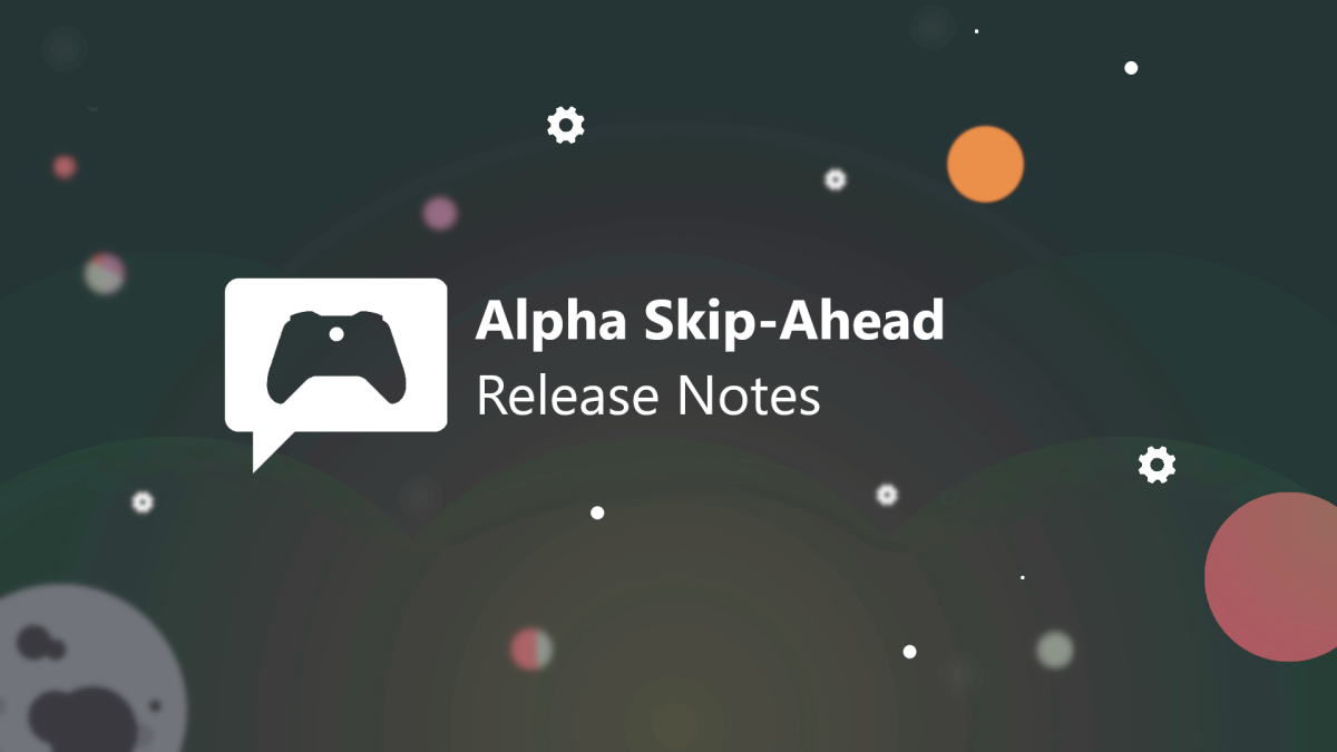 Xbox releases new Alpha Skip-Ahead update preview with handful of fixes