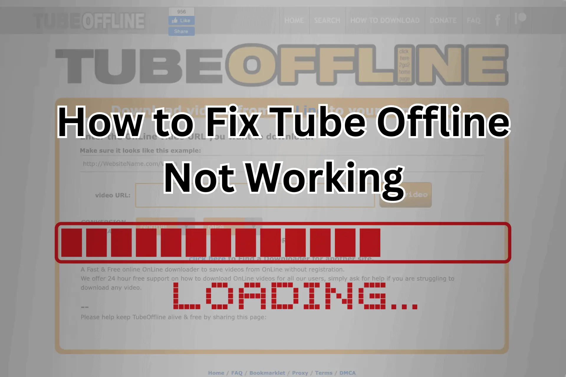 Tube Offline Not Working - 5 Easy Fixes