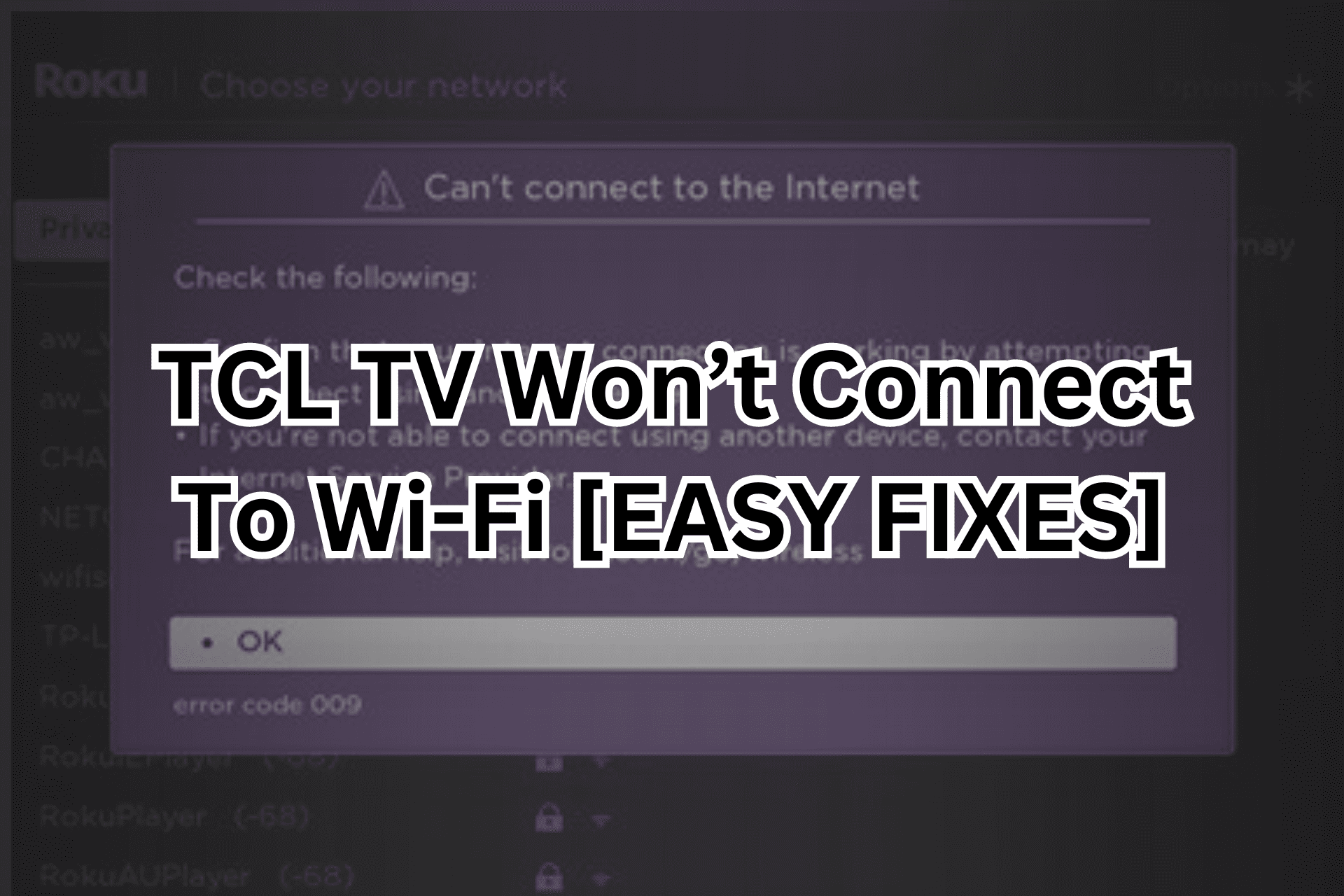 tcl tv won't connect to Wi-Fi