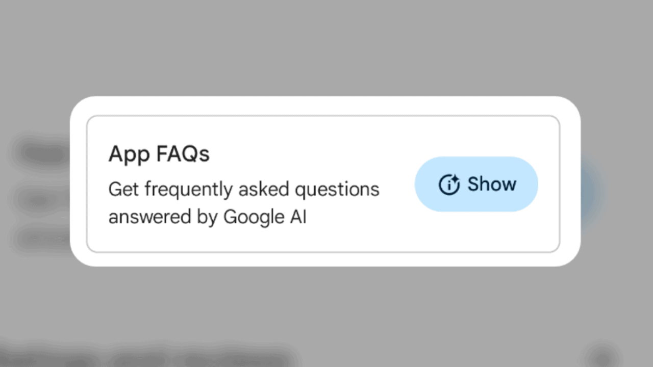 Google Play Store might get AI-powered FAQs: Say goodbye to long app descriptions