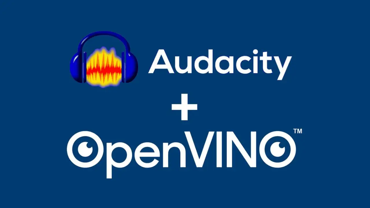 Audacity’s new AI upgrade with Intel’s OpenVINO will let AI remix songs for you; and more