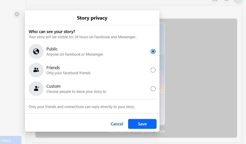 Post your story to the public, friends, or a custom audience