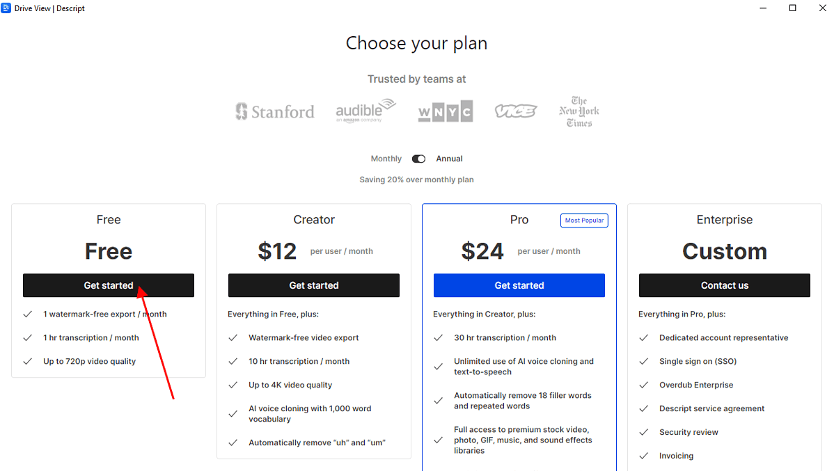 Choose your desired plan. I recommend starting with the free package to test how Descript works