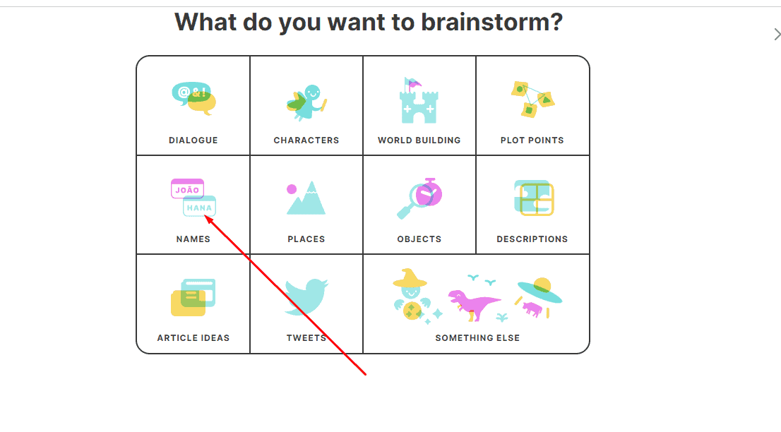 Use the Brainstorm feature to come up with ideas for your story