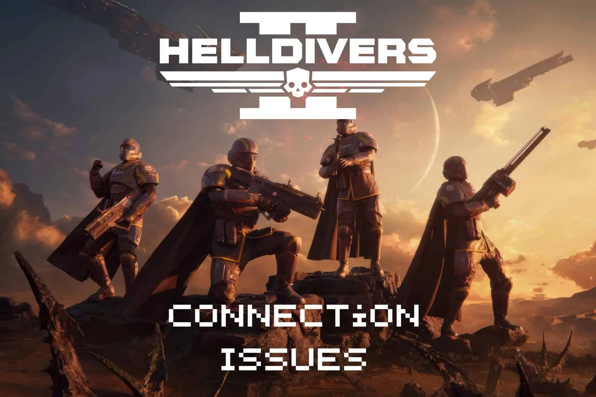 Helldivers 2 problemas de conexión