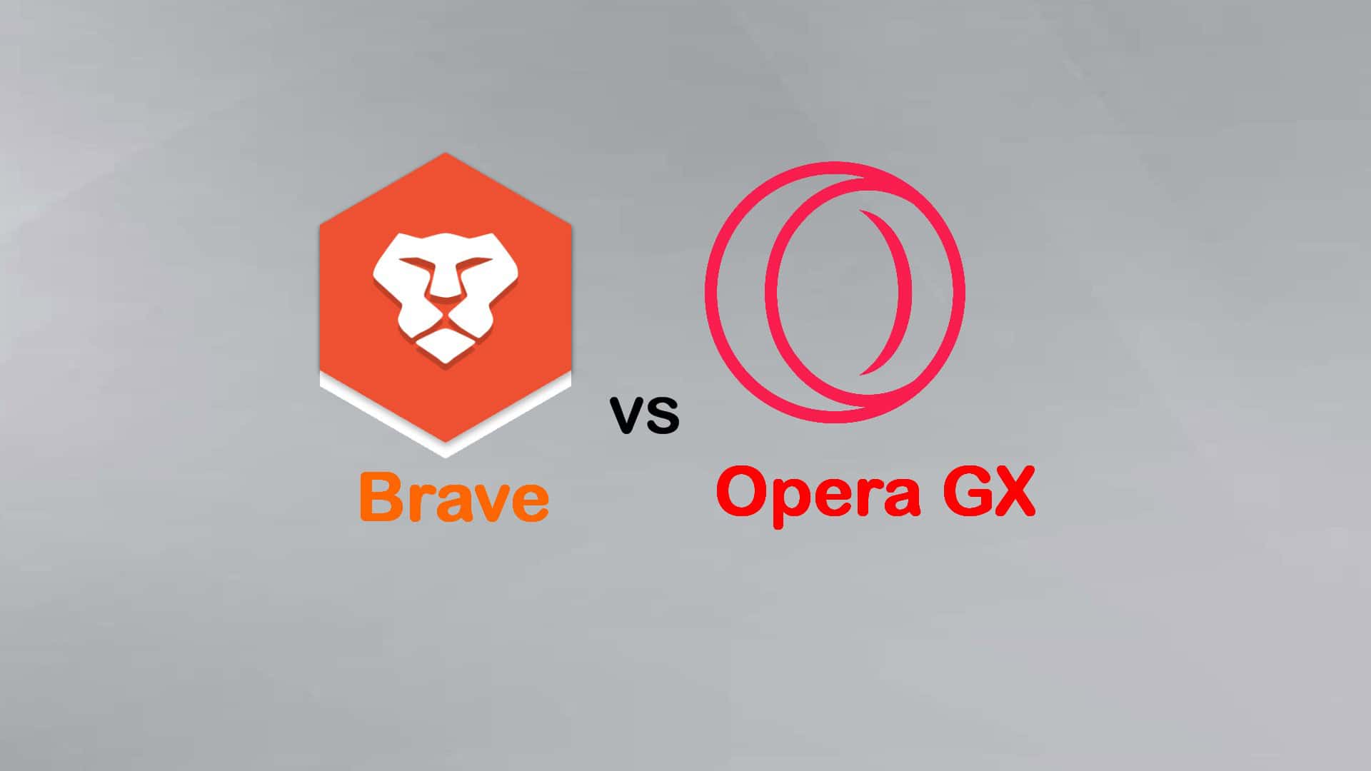 Brave vs Opera GX