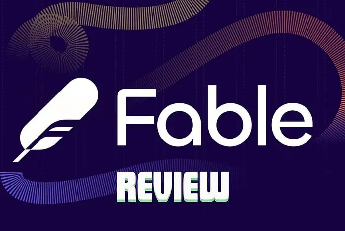 fable ai review