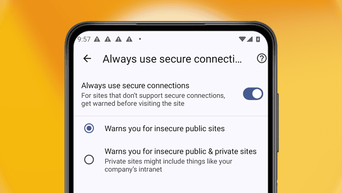 Chrome on Android, Always use secure connections