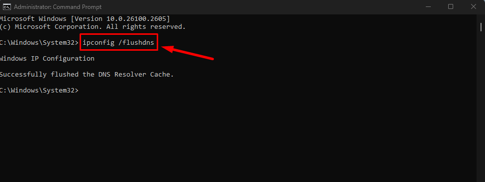 Type ipconfig /flushdns