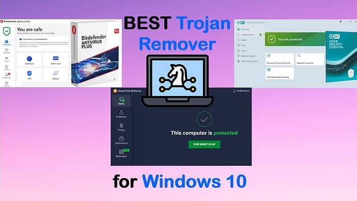 Best Trojan Remover for Windows 10