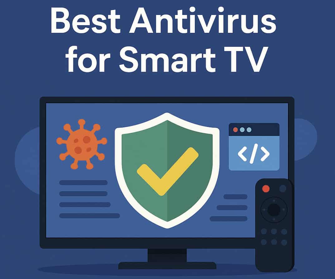 best antivirus for smart tvs